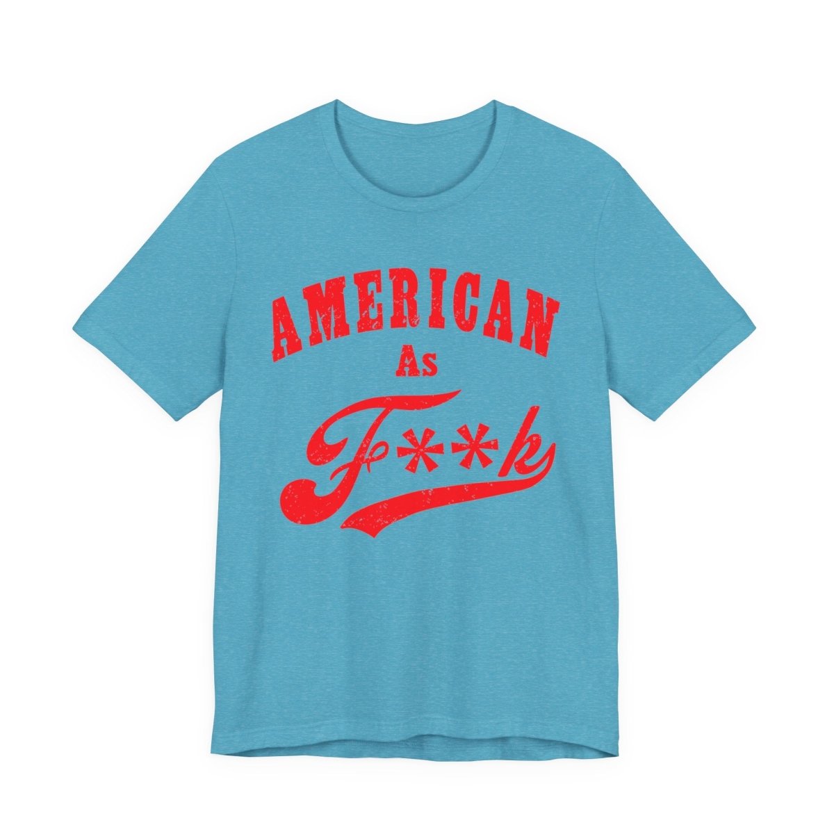 American As Fk Shirt | Funny Patriotic Graphic Tee for USA Pride | As F**k PG-13 Version - Anything AF