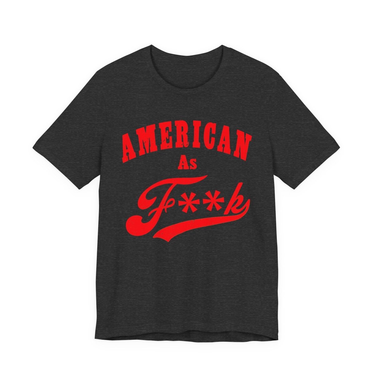 American As Fk Shirt | Funny Patriotic Graphic Tee for USA Pride | As F**k PG-13 Version - Anything AF