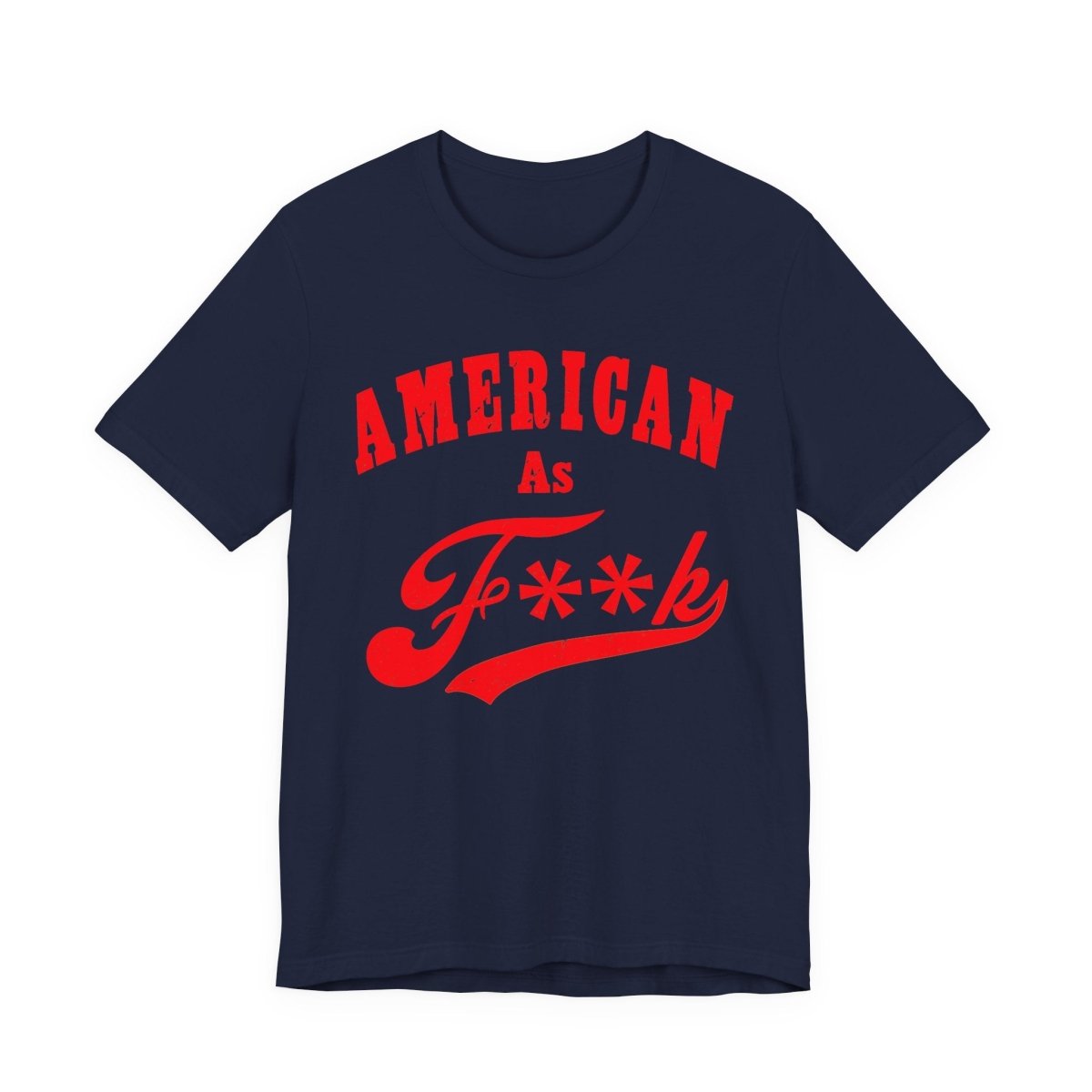 American As Fk Shirt | Funny Patriotic Graphic Tee for USA Pride | As F**k PG-13 Version - Anything AF