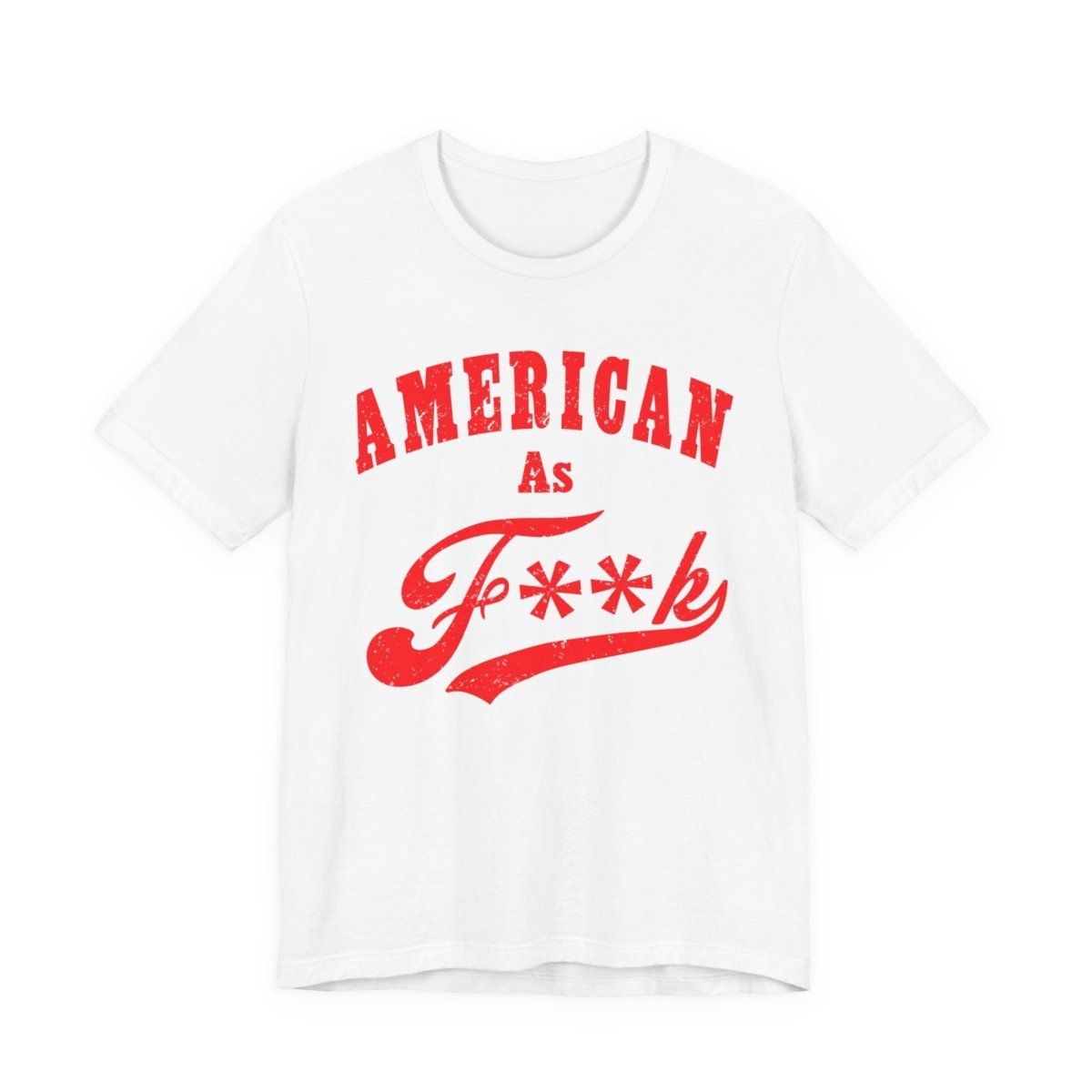 American As Fk Shirt | Funny Patriotic Graphic Tee for USA Pride | As F**k PG-13 Version - Anything AF