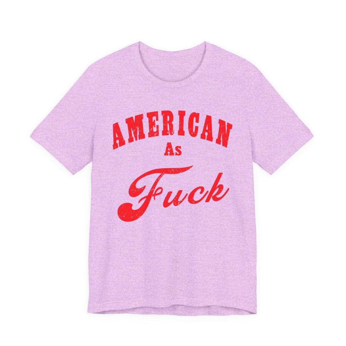 American As Fuck Shirt | Bold Patriotic USA Graphic for Freedom Lovers | Uncensored / NSFW Version - Anything AF