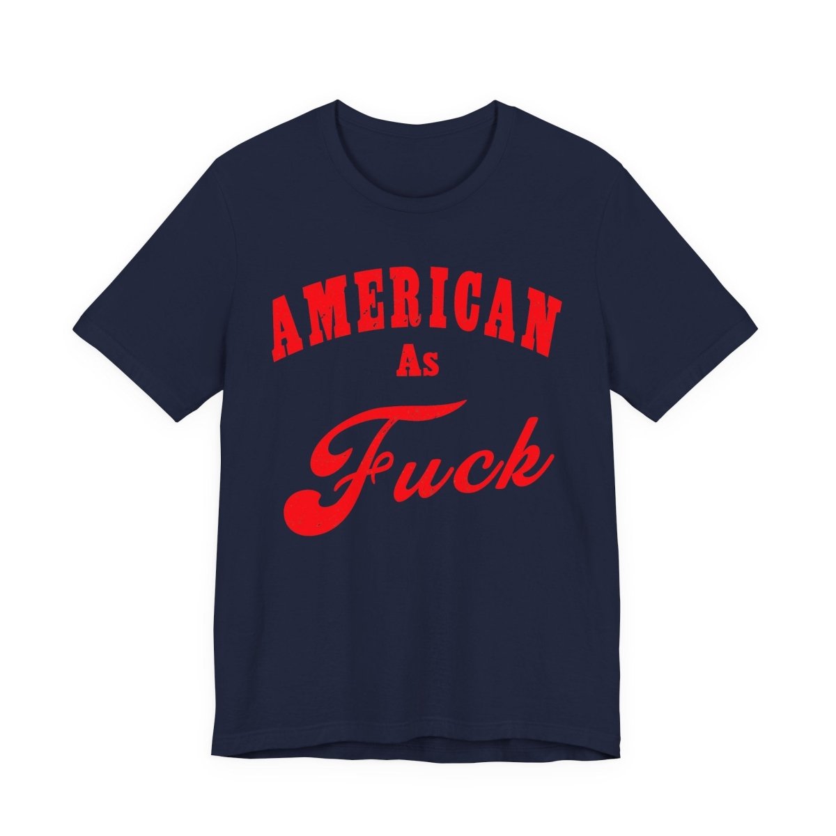 American As Fuck Shirt | Bold Patriotic USA Graphic for Freedom Lovers | Uncensored / NSFW Version - Anything AF