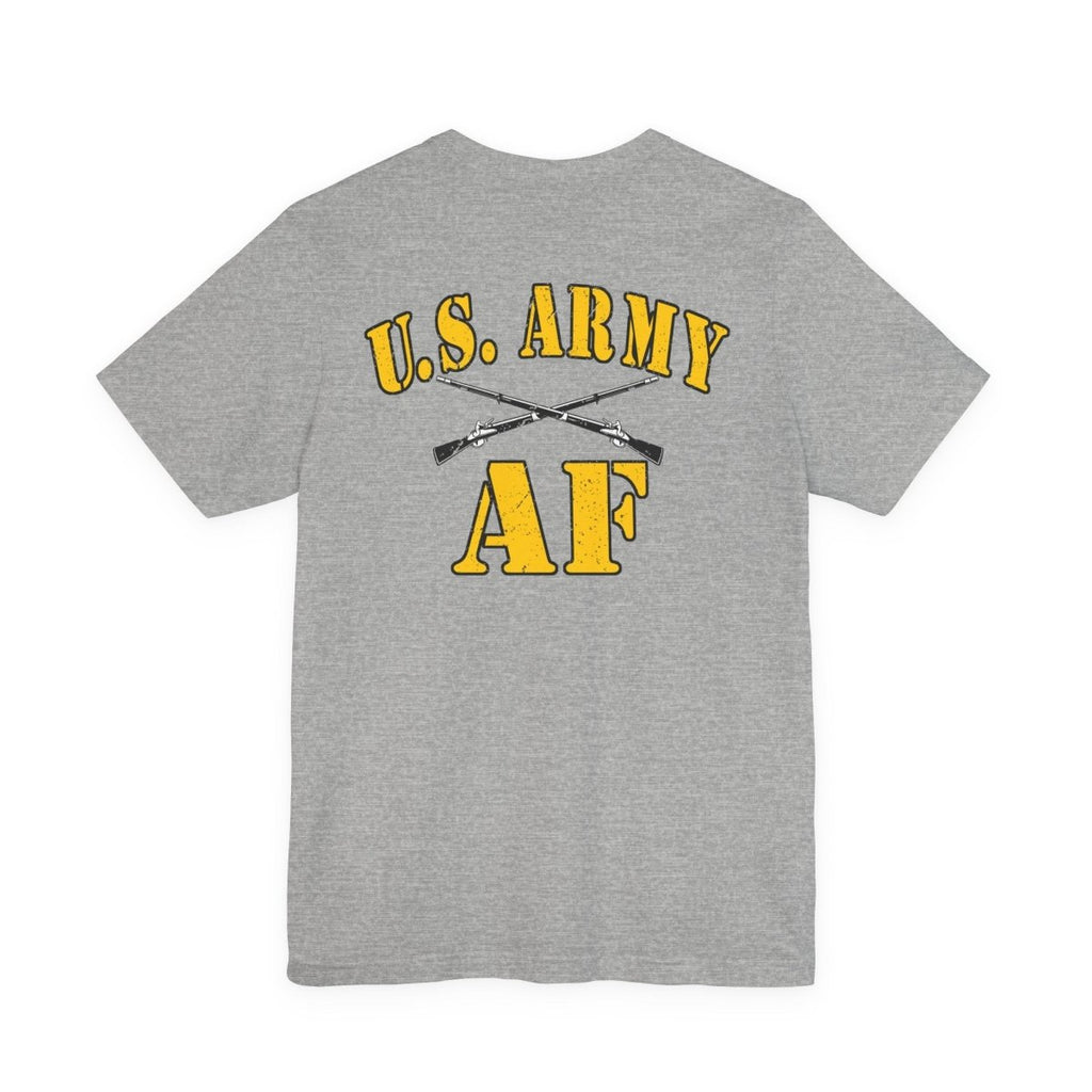 Army Infantry AF Shirt – U.S. Army As Fuck Double-Sided T-Shirt with Crossed Infantry Rifles - Anything AF