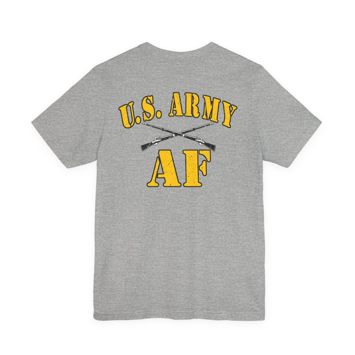 Army Infantry AF Shirt – U.S. Army As Fuck Double-Sided T-Shirt with Crossed Infantry Rifles - Anything AF