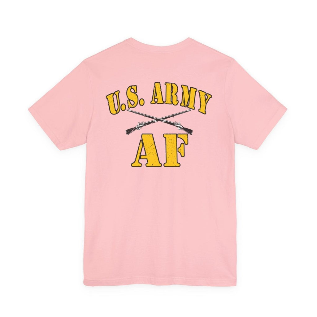 Army Infantry AF Shirt – U.S. Army As Fuck Double-Sided T-Shirt with Crossed Infantry Rifles - Anything AF