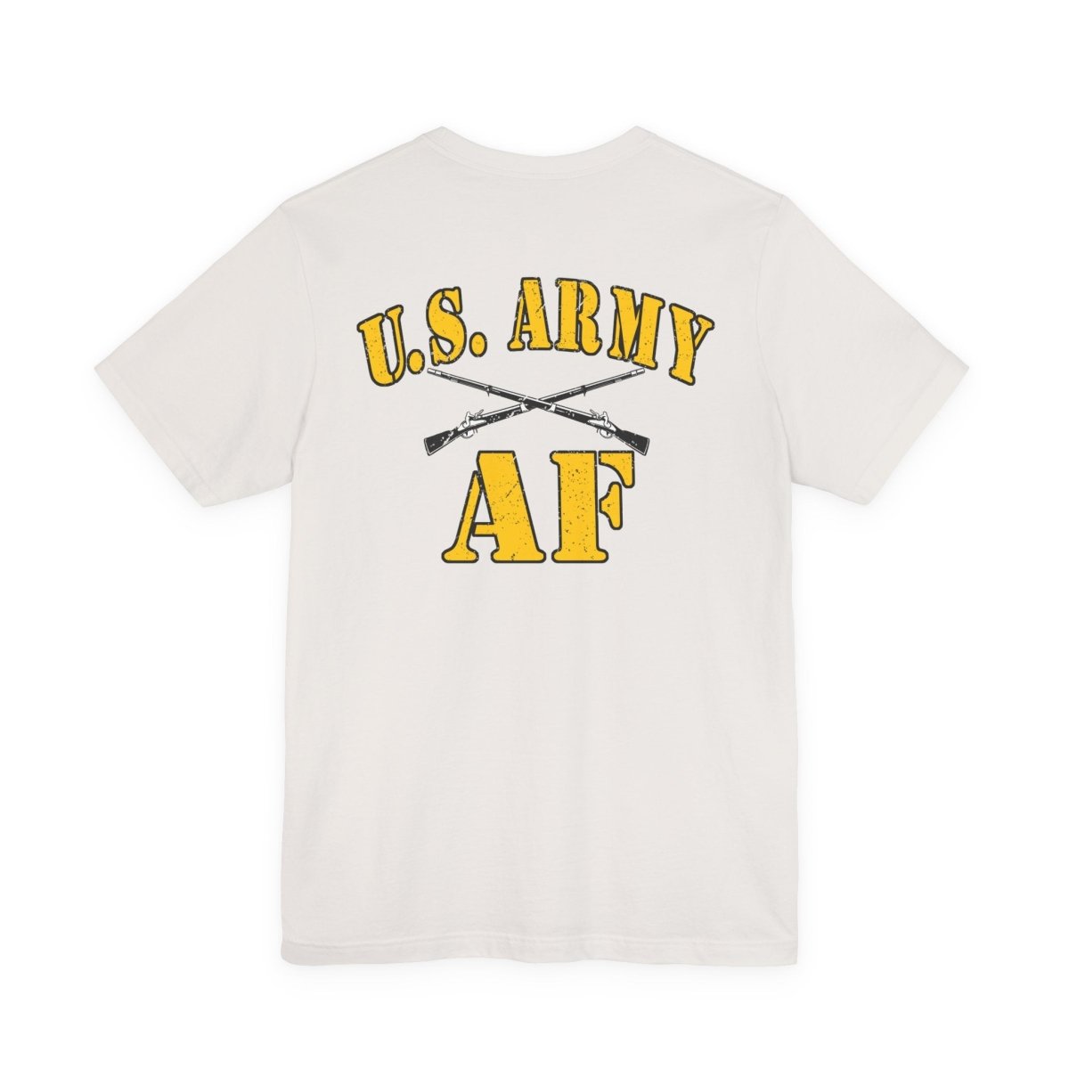 Army Infantry AF Shirt – U.S. Army As Fuck Double-Sided T-Shirt with Crossed Infantry Rifles - Anything AF