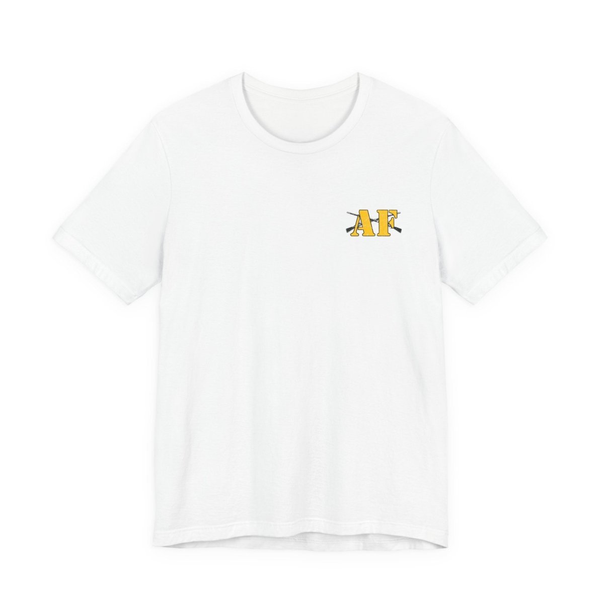 Army Infantry AF Shirt – U.S. Army As Fuck Double-Sided T-Shirt with Crossed Infantry Rifles - Anything AF