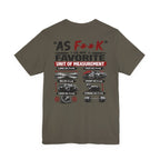 As F**K Is My Favorite Measurement Funny Front & Back Bella+Canvas 3001 T-Shirt | Slightly Salty Edition - Anything AF