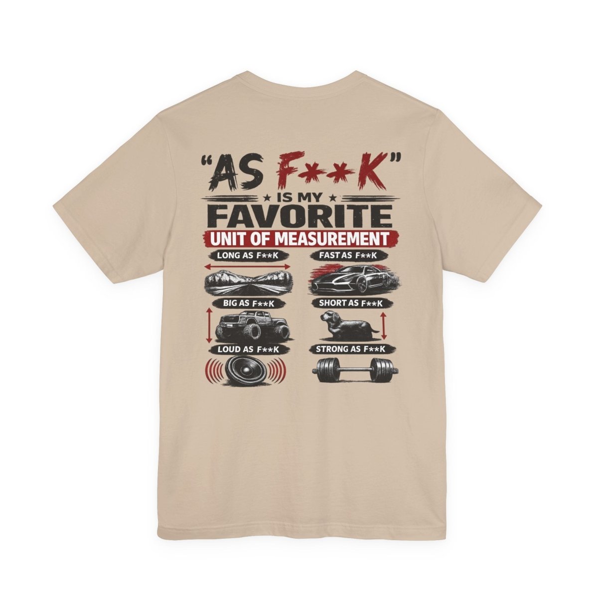 As F**K Is My Favorite Measurement Funny Front & Back Bella+Canvas 3001 T-Shirt | Slightly Salty Edition - Anything AF