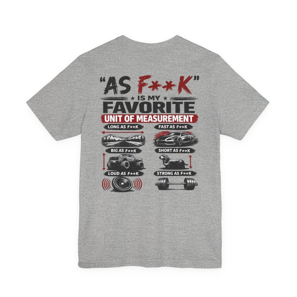 As F**K Is My Favorite Measurement Funny Front & Back Bella+Canvas 3001 T-Shirt | Slightly Salty Edition - Anything AF