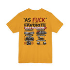 As Fuck Is My Favorite Measurement Funny Front & Back Bella+Canvas 3001 T-Shirt | Graphic Tee - Anything AF