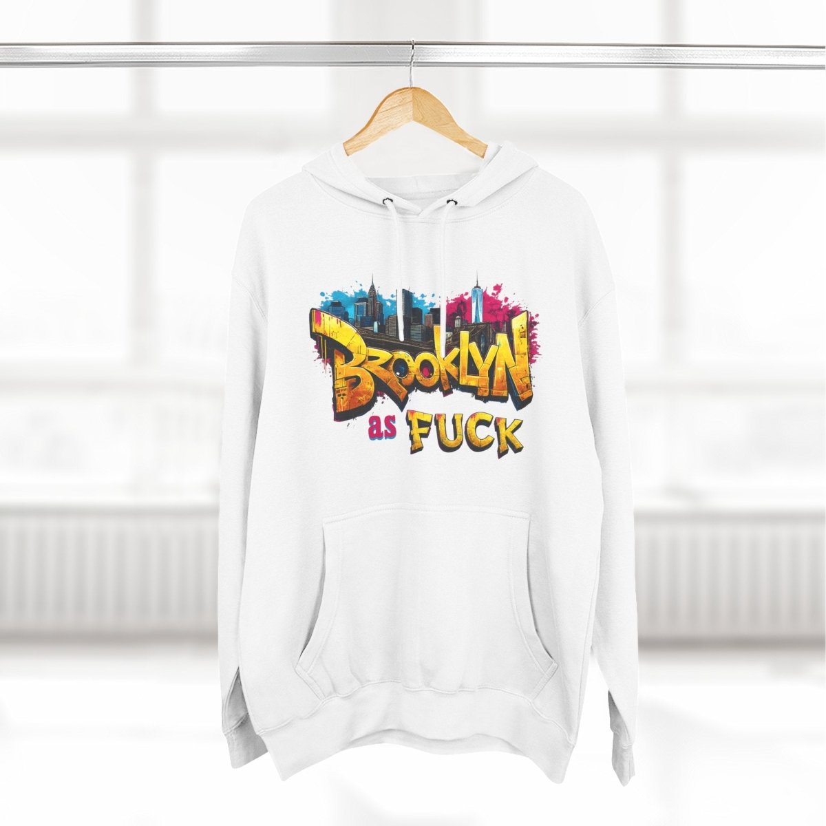 Brooklyn As Fuck Graffiti Hoodie | NYC Street Art Hooded Sweatshirt | Lane Seven LS14001 | No Filter Collection - Anything AF