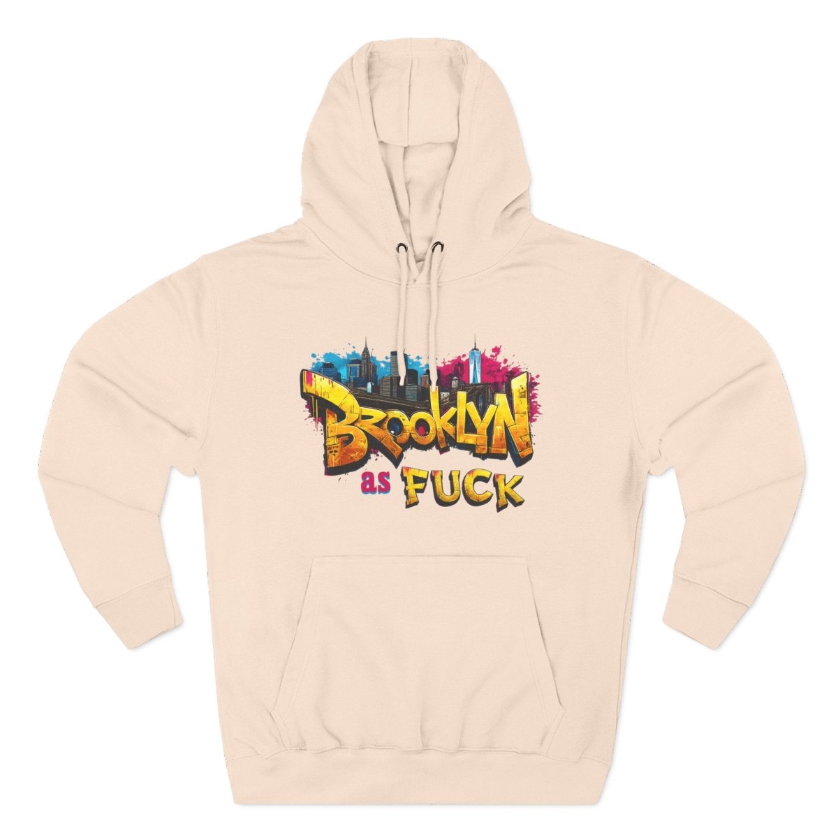 Brooklyn As Fuck Graffiti Hoodie | NYC Street Art Hooded Sweatshirt | Lane Seven LS14001 | No Filter Collection - Anything AF