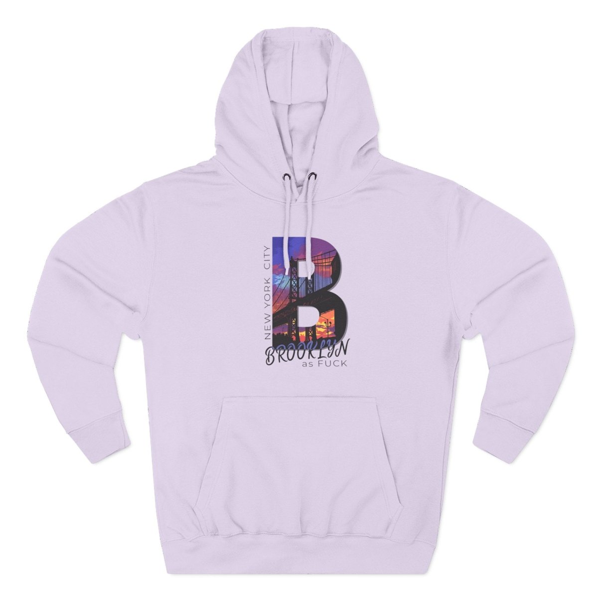 Brooklyn As Fuck Hoodie | NYC Skyline Graphic Hooded Sweatshirt | Lane Seven LS14001 | No Filter Collection - Anything AF
