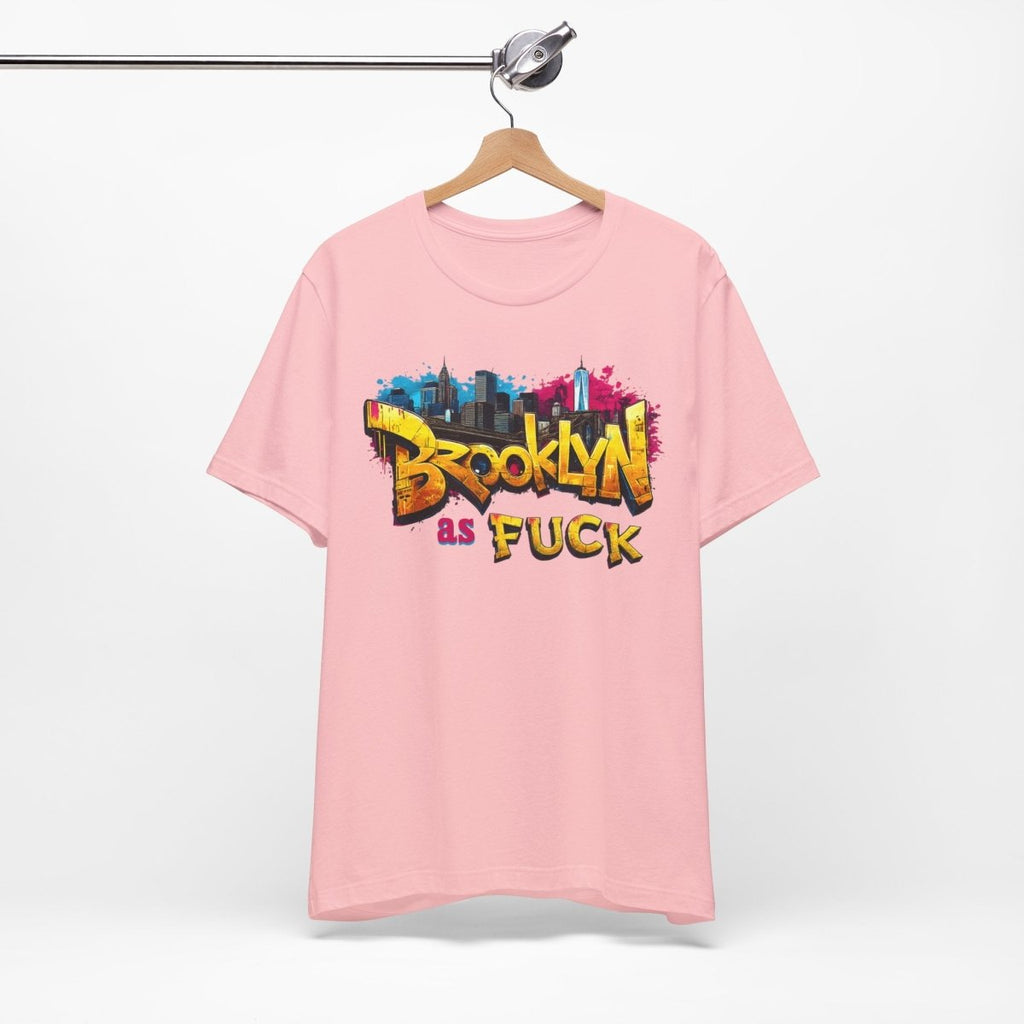 Brooklyn As Fuck T-Shirt | NYC Graffiti Skyline Bella + Canvas 3001 Tee | New York Streetwear Graphic Shirt - Anything AF