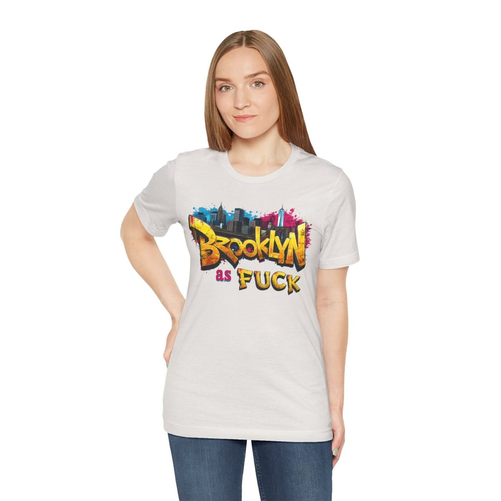 Brooklyn As Fuck T-Shirt | NYC Graffiti Skyline Bella + Canvas 3001 Tee | New York Streetwear Graphic Shirt - Anything AF