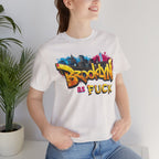Brooklyn As Fuck T-Shirt | NYC Graffiti Skyline Bella + Canvas 3001 Tee | New York Streetwear Graphic Shirt - Anything AF