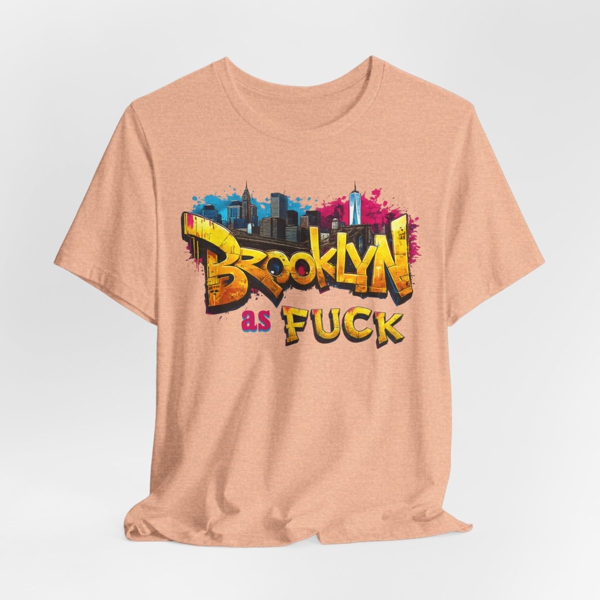 Brooklyn As Fuck T-Shirt | NYC Graffiti Skyline Bella + Canvas 3001 Tee | New York Streetwear Graphic Shirt - Anything AF