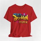 Brooklyn As Fuck T-Shirt | NYC Graffiti Skyline Bella + Canvas 3001 Tee | New York Streetwear Graphic Shirt - Anything AF