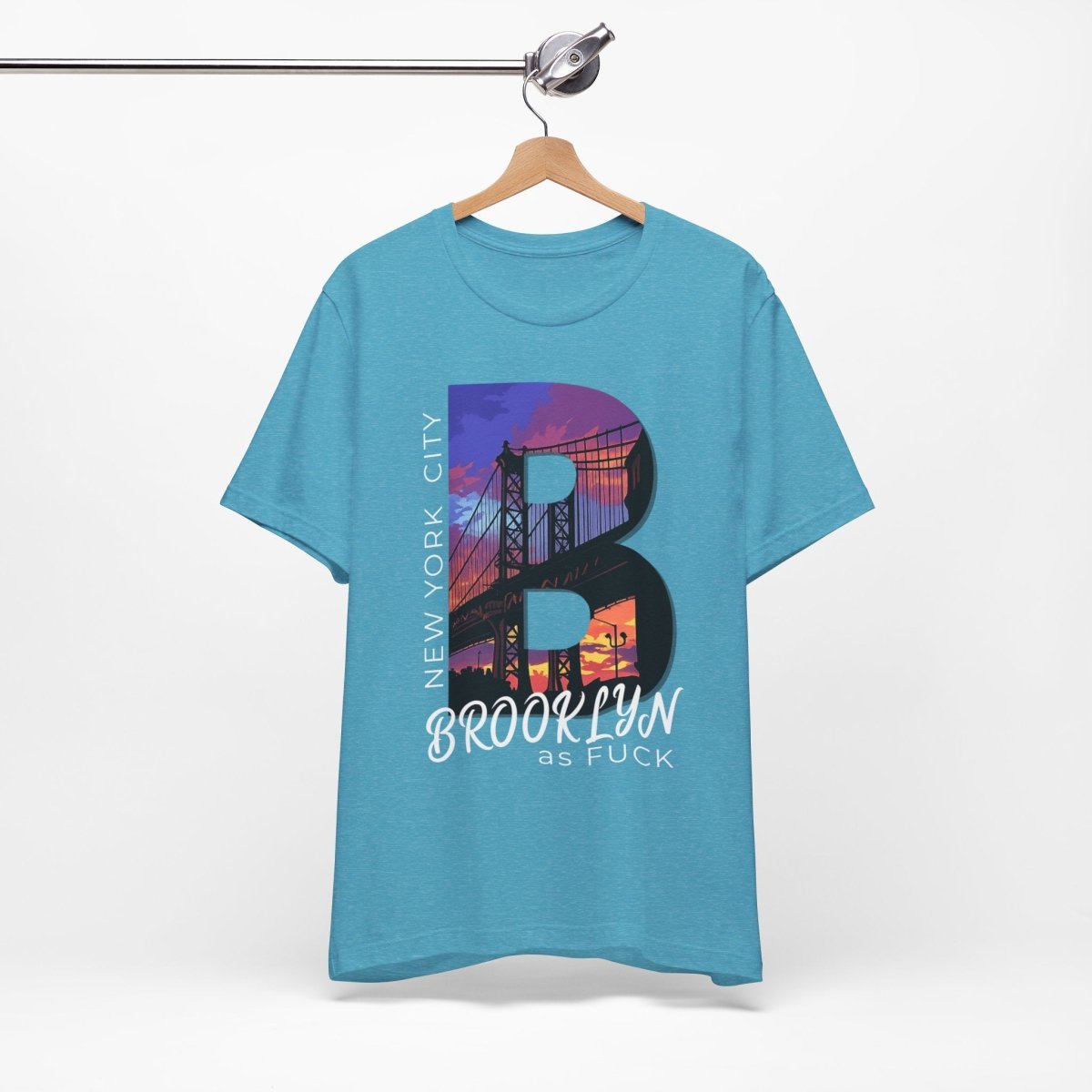 Brooklyn As Fuck T-Shirt | Sunset Bridge Graphic for Dark Colors | Bella + Canvas 3001 Tee - Anything AF