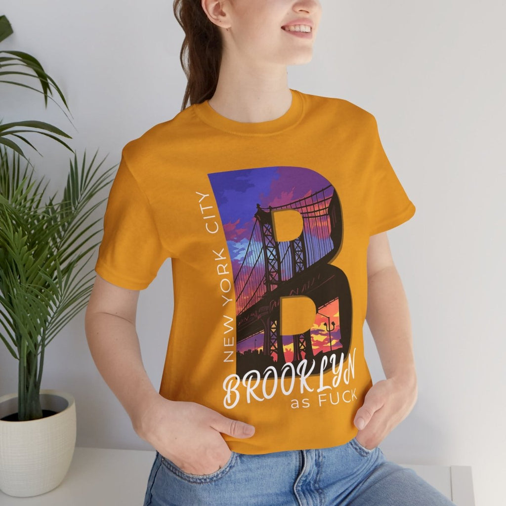 Brooklyn As Fuck T-Shirt | Sunset Bridge Graphic for Dark Colors | Bella + Canvas 3001 Tee - Anything AF