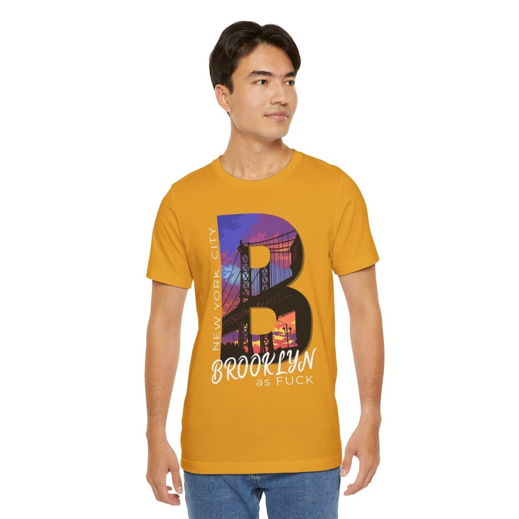 Brooklyn As Fuck T-Shirt | Sunset Bridge Graphic for Dark Colors | Bella + Canvas 3001 Tee - Anything AF