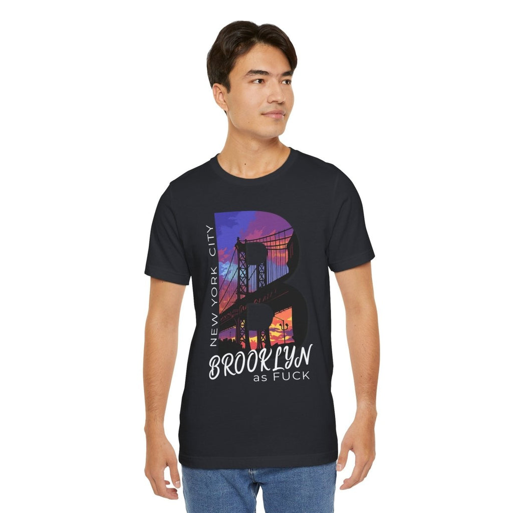 Brooklyn As Fuck T-Shirt | Sunset Bridge Graphic for Dark Colors | Bella + Canvas 3001 Tee - Anything AF
