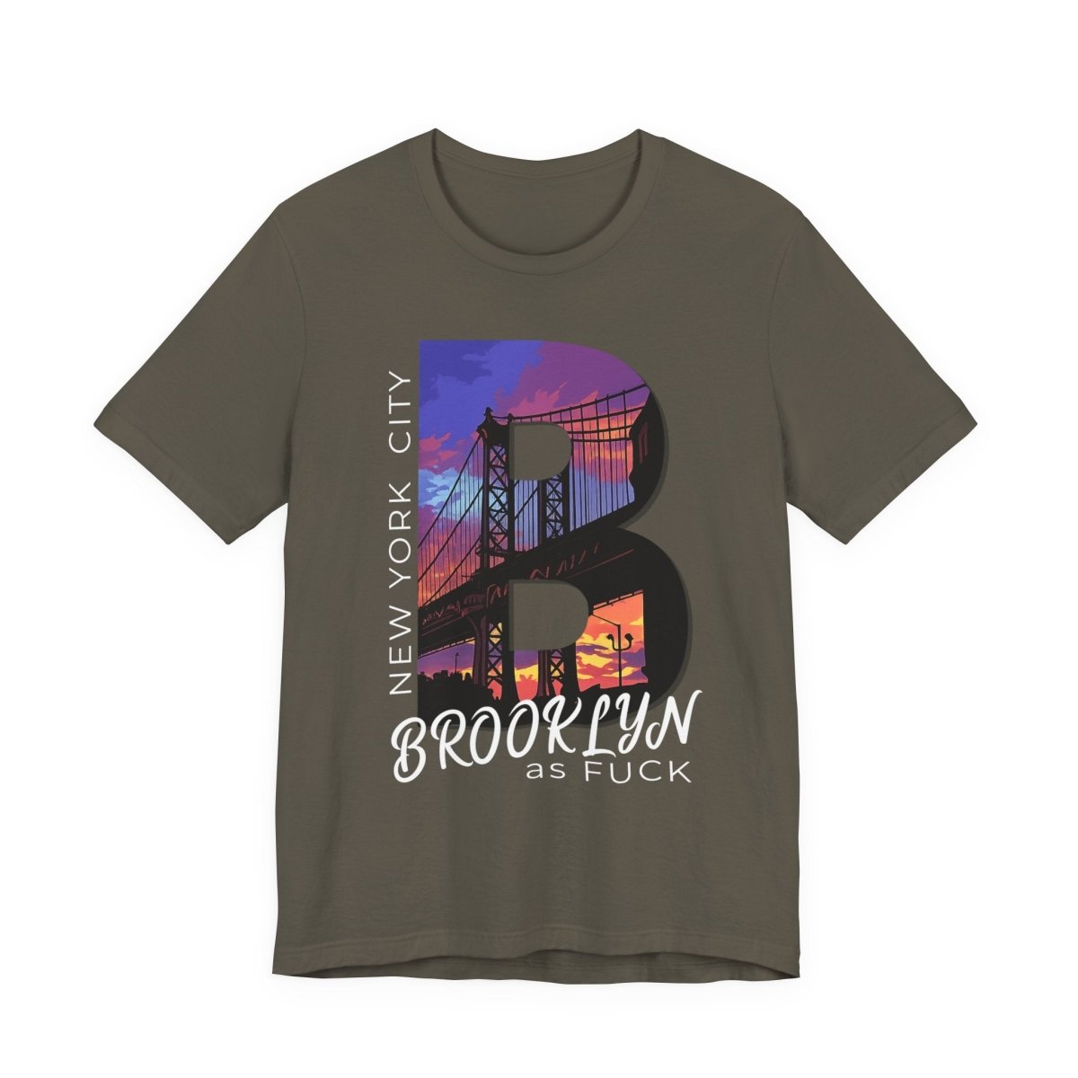 Brooklyn As Fuck T-Shirt | Sunset Bridge Graphic for Dark Colors | Bella + Canvas 3001 Tee - Anything AF