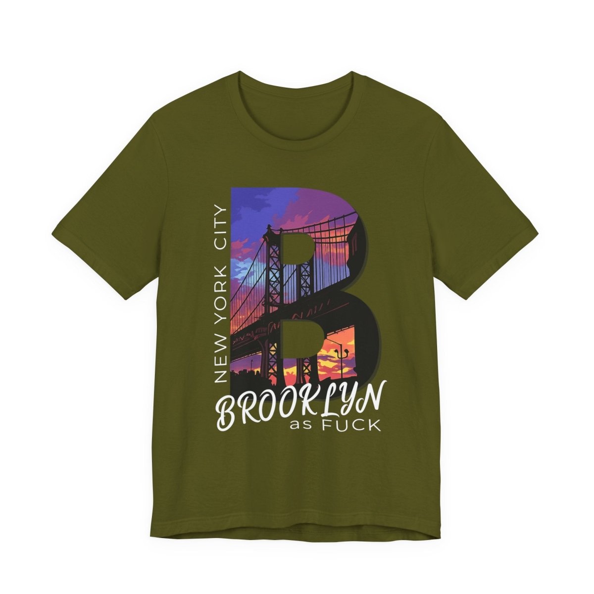 Brooklyn As Fuck T-Shirt | Sunset Bridge Graphic for Dark Colors | Bella + Canvas 3001 Tee - Anything AF