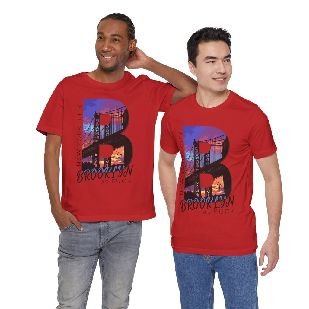 Brooklyn As Fuck T-Shirt | Sunset Bridge Graphic for Light Colors | Bella + Canvas 3001 Tee - Anything AF