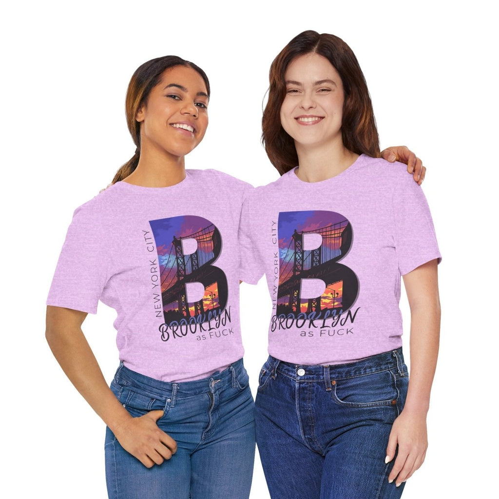 Brooklyn As Fuck T-Shirt | Sunset Bridge Graphic for Light Colors | Bella + Canvas 3001 Tee - Anything AF