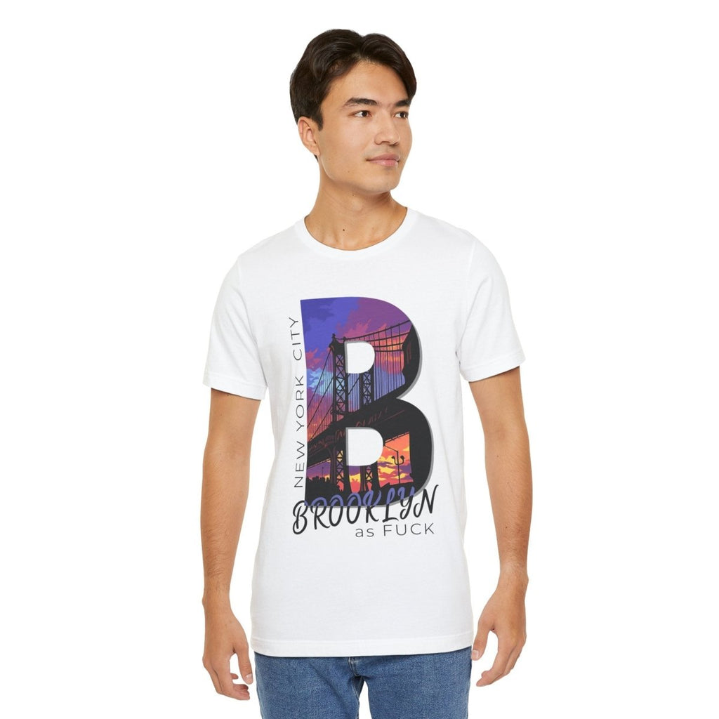 Brooklyn As Fuck T-Shirt | Sunset Bridge Graphic for Light Colors | Bella + Canvas 3001 Tee - Anything AF