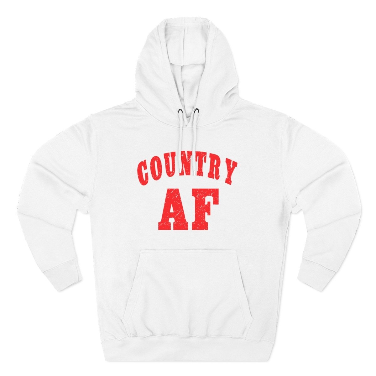 Country AF Hoodie | Country Pride Fleece Sweatshirt - Anything AF