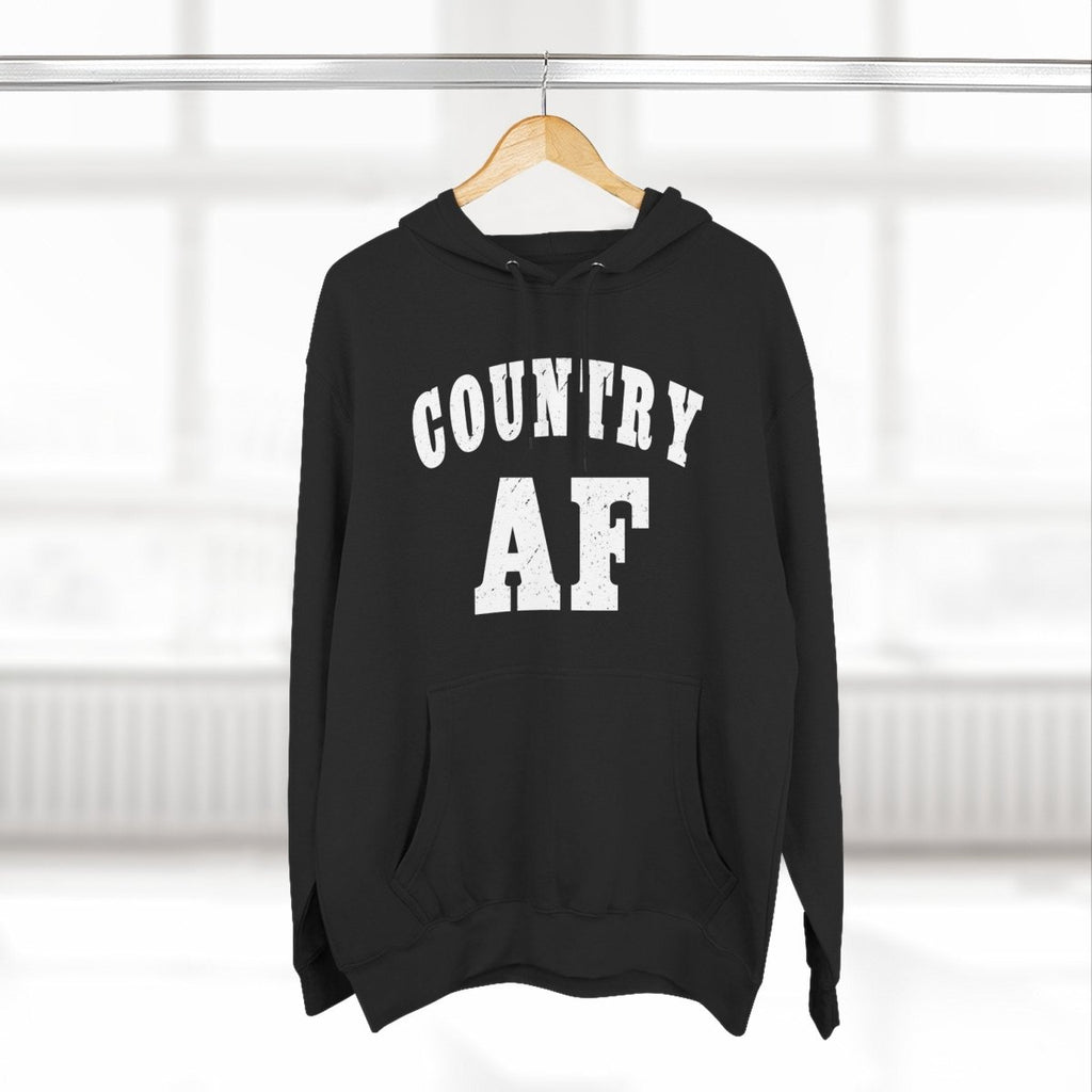 Country AF Hoodie | Country Pride Fleece Sweatshirt - Anything AF