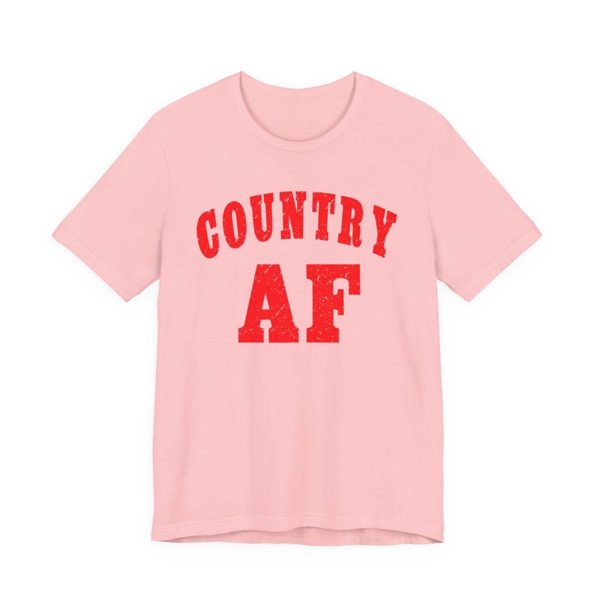 Country AF Shirt | Bold Country AF Graphic Tee in Red Print for Country Life Lovers - Anything AF