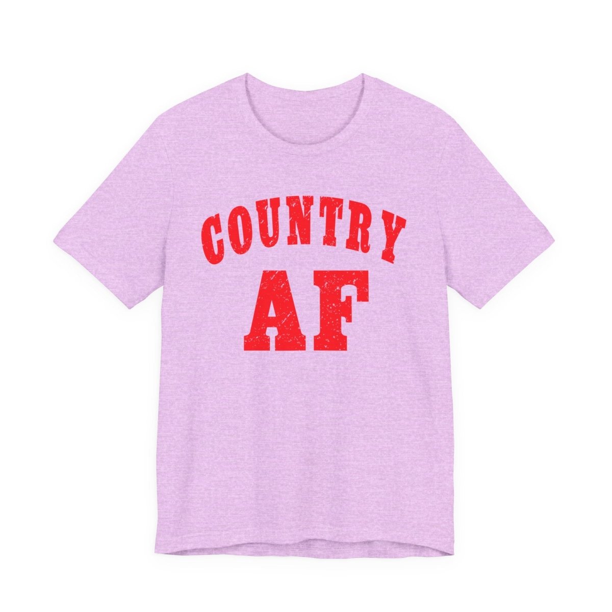 Country AF Shirt | Bold Country AF Graphic Tee in Red Print for Country Life Lovers - Anything AF
