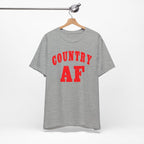 Country AF Shirt | Bold Country AF Graphic Tee in Red Print for Country Life Lovers - Anything AF