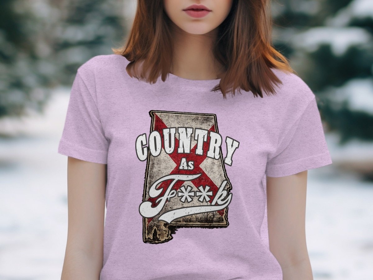 Country As F**K Alabama T-Shirt | Vintage Alabama Pride Graphic Tee - Anything AF