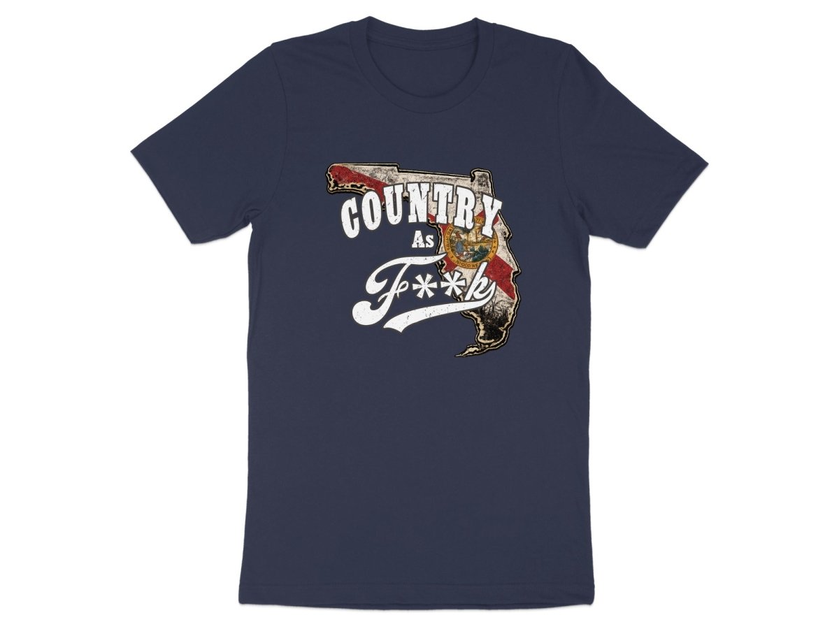 Country As F**K Florida T-Shirt | Vintage Florida Pride Graphic Tee - Anything AF