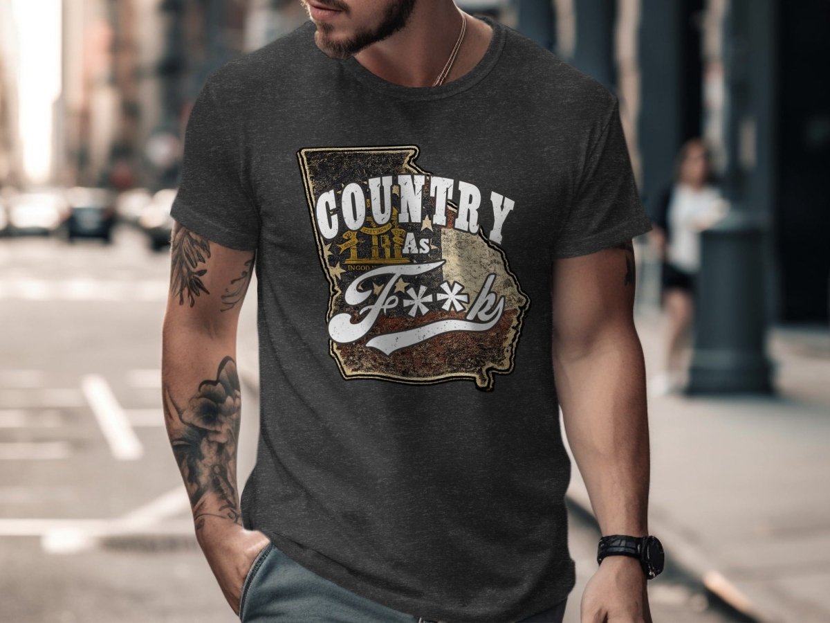 Country As F**K Georgia T-Shirt | Vintage Georgia Pride Graphic Tee - Anything AF