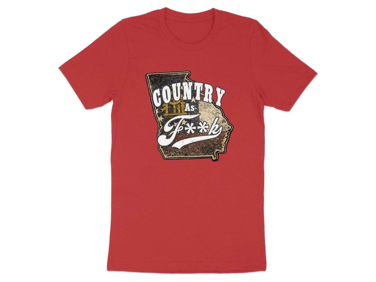 Country As F**K Georgia T-Shirt | Vintage Georgia Pride Graphic Tee - Anything AF