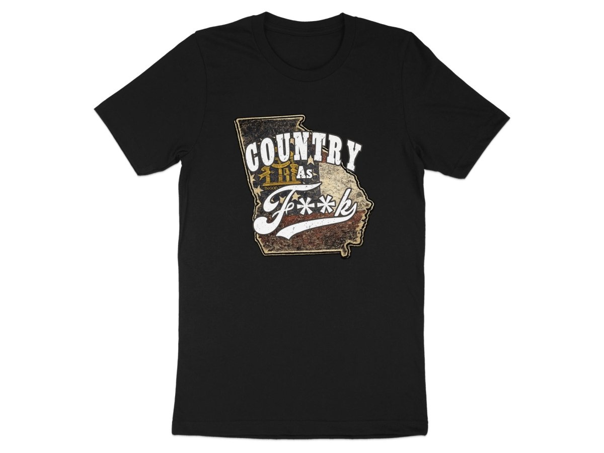 Country As F**K Georgia T-Shirt | Vintage Georgia Pride Graphic Tee - Anything AF