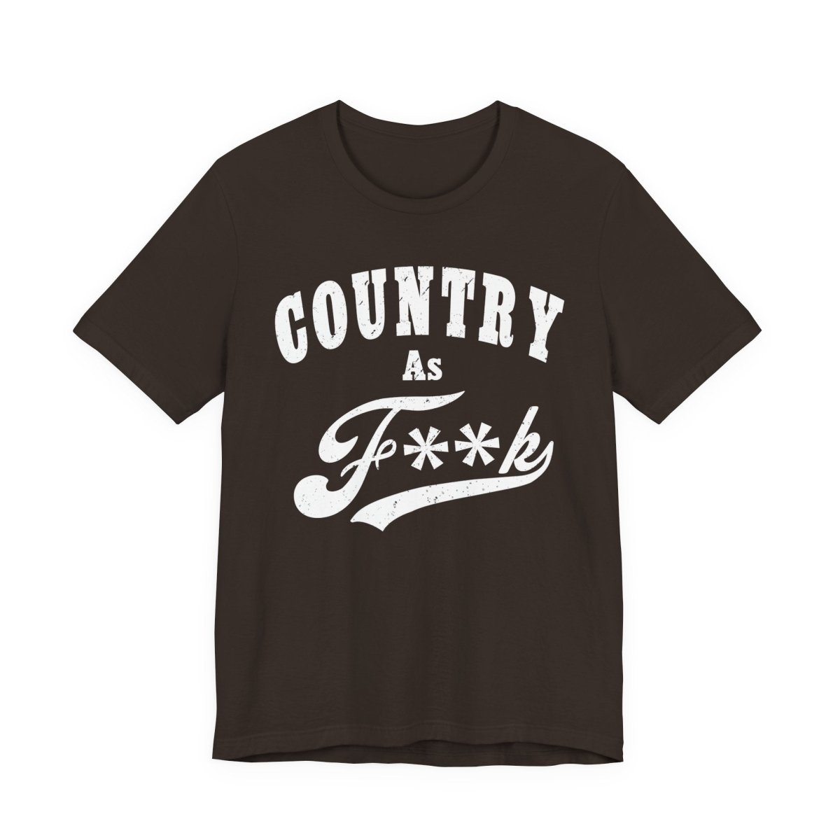 Country As Fk Graphic Tee | Funny Southern Country Pride Design PG-13 Version | Country AS F**k Graphic White Print - Anything AF