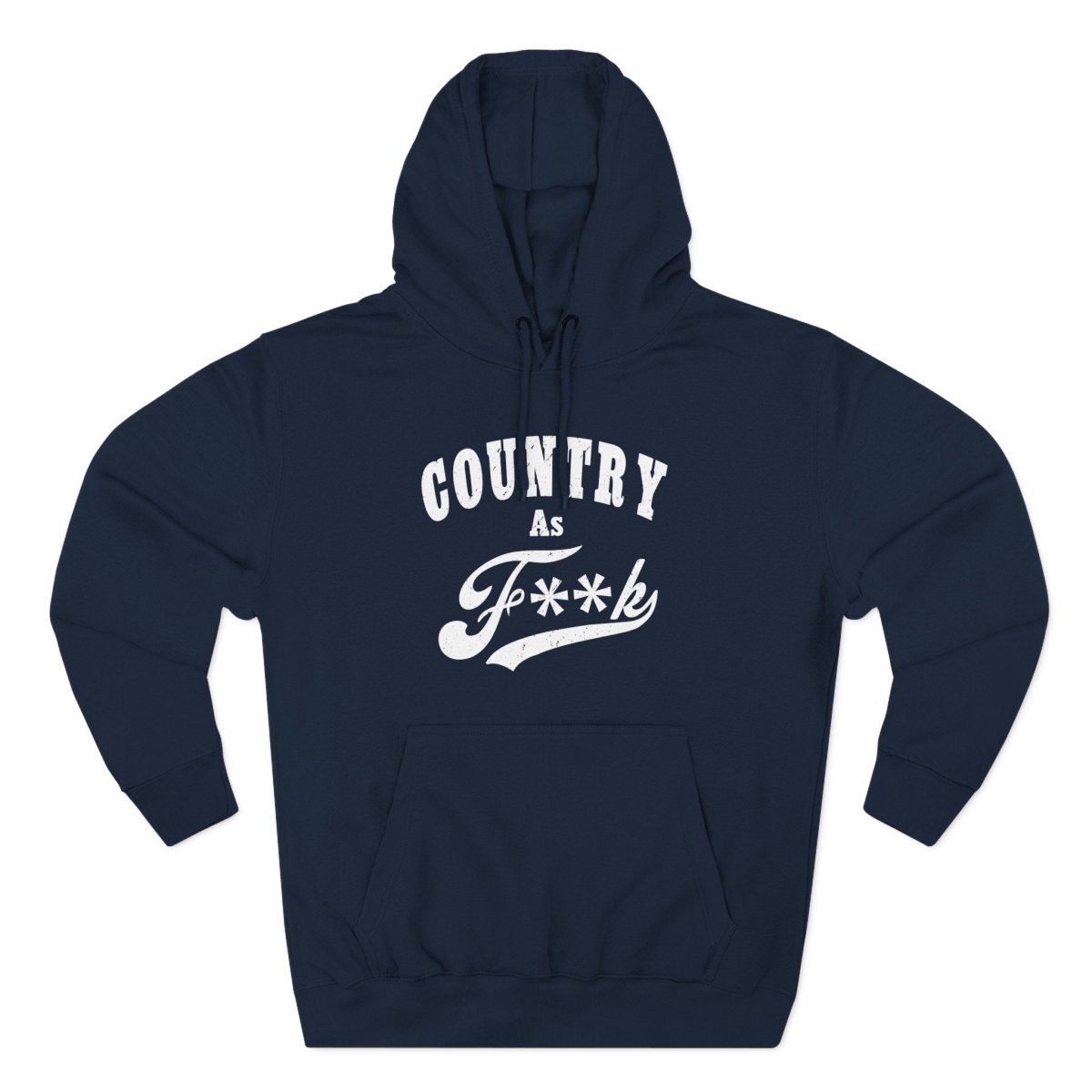 Country As F**K Hoodie | Country Pride Fleece Sweatshirt - Anything AF