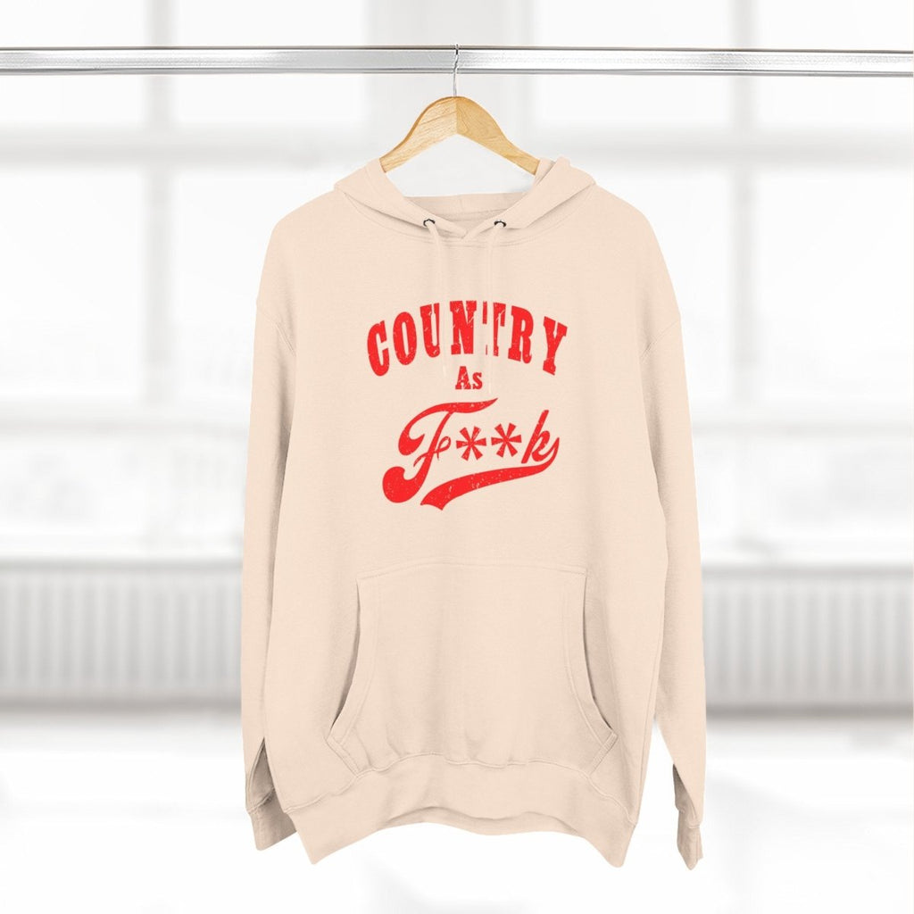 Country As F**K Hoodie | Country Pride Fleece Sweatshirt - Anything AF
