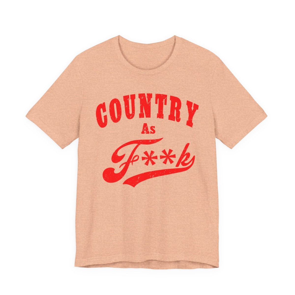 Country As Fk Shirt | Funny Country Western Graphic Design in Red Print | Country As F**k PG-13 version - Anything AF