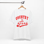 Country As Fk Shirt | Funny Country Western Graphic Design in Red Print | Country As F**k PG-13 version - Anything AF