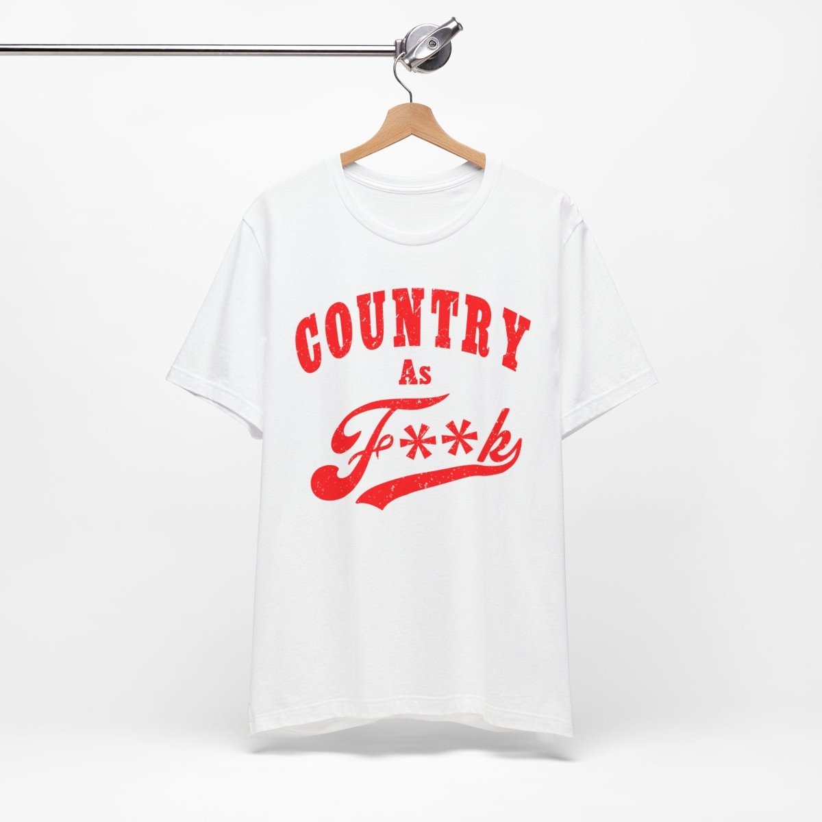 Country As Fk Shirt | Funny Country Western Graphic Design in Red Print | Country As F**k PG-13 version - Anything AF