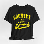 Country As Fk Tee | Funny Country Music & Southern Lifestyle Graphic PG-13 Version | Country As F**K T-shirt in Yellow Print - Anything AF