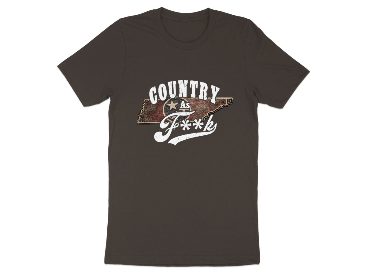 Country As F**K Tennessee T-Shirt | Vintage Tennessee Pride Graphic Tee - Anything AF